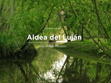 Venta Barrio Aldea del Lujan Lotes Eco Village Natural...