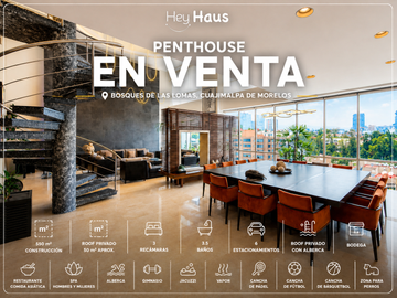 PENTHOUSE EN BOSQUES DE LAS LOMAS, CUAJIMALPA DE MORELOS